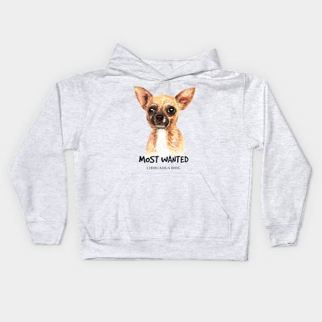 Most wanted chihuahua dog Kids Hoodie by Mako Design 